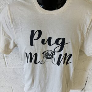 Pug Mom Shirt