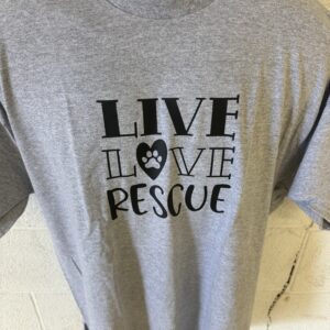 Live Love Rescue Shirt