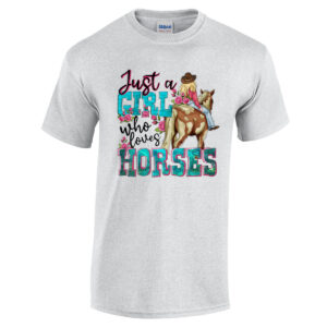 Just A Girl Who Loves Horses Shirt