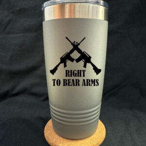 Right To Bear Arms 20oz Tapered Cup