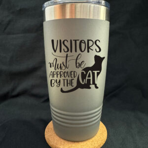 Visitors Approved By Cat 20oz Tapered Cup