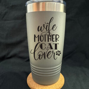 Wife Mother Cat Lover 20oz Tapered Cup